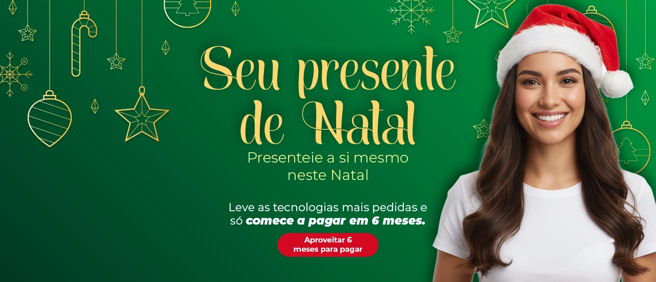 SEU PRESENTE DE NATAL