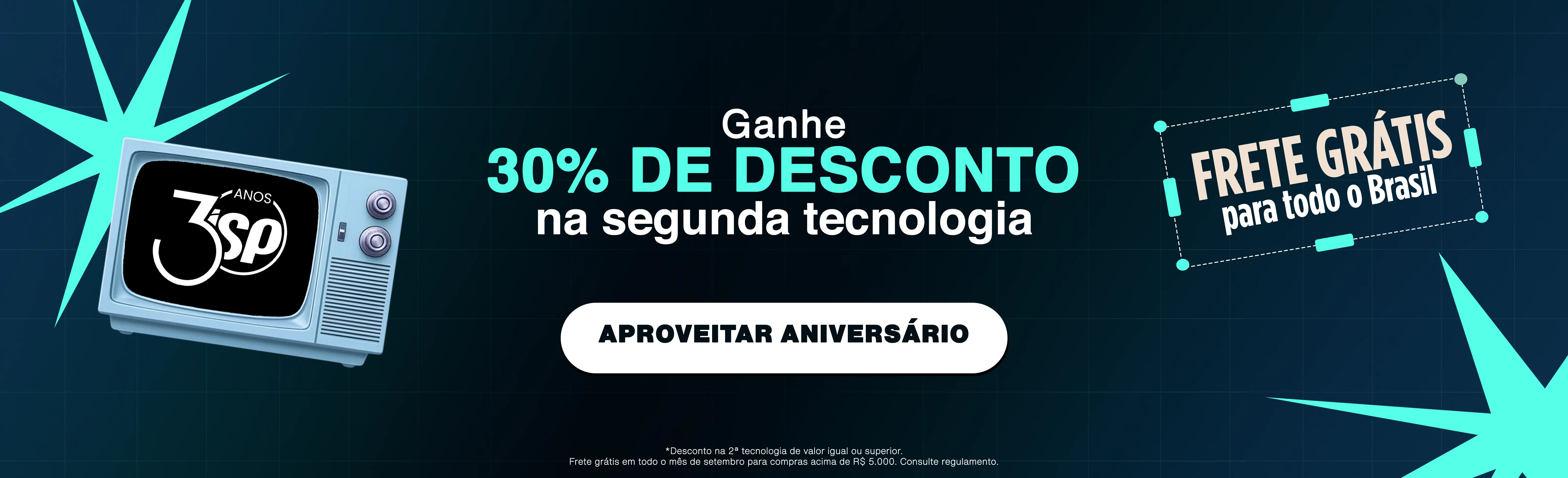 30% de desconto na segunda tecnologia e frete grátis