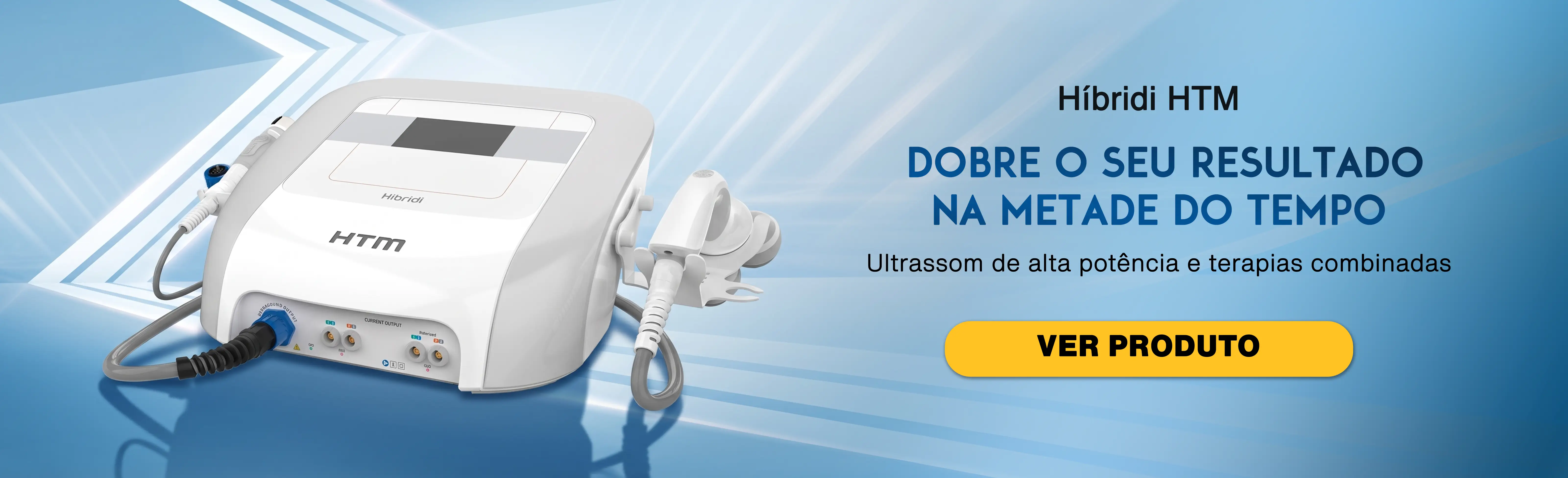 Híbridi HTM – Aparelho de Ultrassom de Alta Potência e Terapias Combinadas