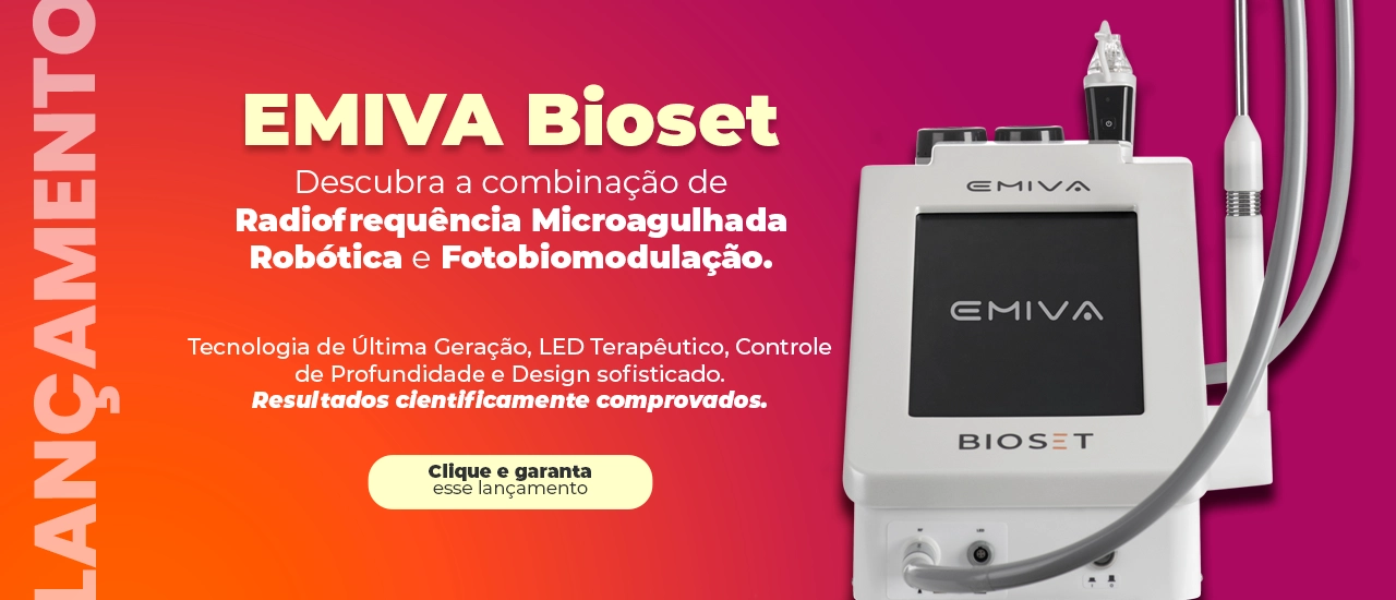 EMIVA - Radiofrequência Fracionada Microagulhada - Bioset